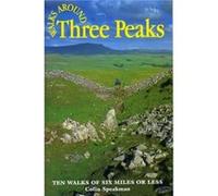 Walks Around the Three Peaks by Colin Speakman Colin Speakman (Auteur)