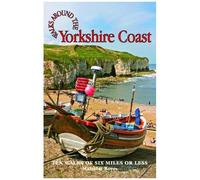 Walks Around The Yorkshire Coast