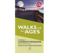 Walks for All Ages Carmarthenshire - [Version Originale] Hugh Taylor, Moira Mccrossan (Auteur)