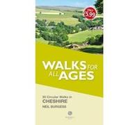 Walks for All Ages Cheshire - [Livre en VO] Neil Burgess (Auteur)