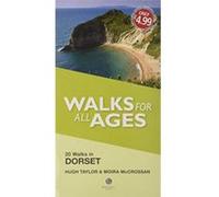 Walks for All Ages Dorset: 20 Short Walks for All Ages - [Version Originale] Inconnu (Auteur)