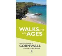 Walks for All Ages in Cornwall: 20 Short Walks for All the Family - [Version Originale] Inconnu (Auteur)