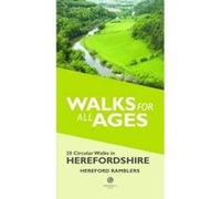 Walks for All Ages in Herefordshire: 20 Short Walks for All the Family - [Version Originale] Inconnu (Auteur)