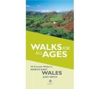 Walks for All Ages in North East Wales - [Version Originale] Judy Smith (Auteur)