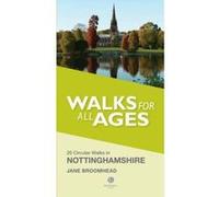 Walks for All Ages in Nottinghamshire - [Version Originale] Inconnu (Auteur)