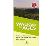 Walks for All Ages North York Moors by Paul Hannon Paul Hannon (Auteur)