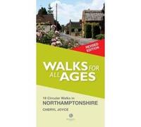 Walks for All Ages Northamptonshire: 19 Circular Walks - [Version Originale] Inconnu (Auteur)