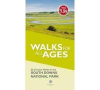 Walks for all ages : South Downs National Park by Louise Maskill (Paperback)
