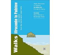 Walks Ilfracombe to Padstow: Short Walks from the South West Coast Path