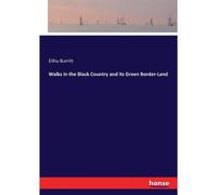 Walks In The Black Country And Its Green Border-Land