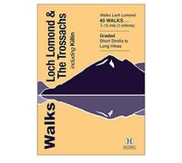 Walks Loch Lomond & The Trossachs: including Killin