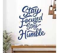 Wall Designer Sticker Mural avec Citation en Anglais « Stay Focused, Stay Humble » XLarge (580 x 725mm) Mid Blue