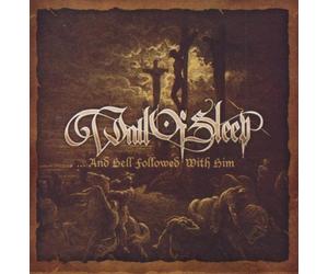 Wall of Sleep - ...and Hell Followed With Him