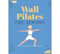 Wall Pilates For Seniors