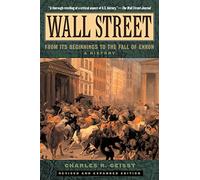 Wall Street: A History: From Its Beginnings to the Fall of Enron
