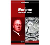 Wall Street And Franklin D. Roosevelt