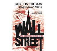 Wall Street: Dans les coulisses du krach de 1929