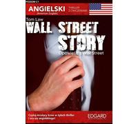 Wall Street Story - Tom Law, Marcin Frankiewicz (Langues étrangères en anglais)