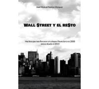 Wall Street Y El Resto