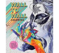 Wall to Wall Coloring: Over 100 Across the Page Designs