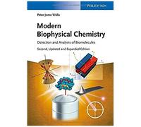 Walla, P: Modern Biophysical Chemistry