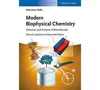 Walla, P: Modern Biophysical Chemistry