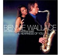 Wallace, Bennie - Nearness of You