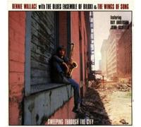 Wallace, Bennie - Sweeping Through The City