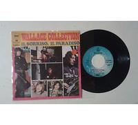 Wallace Collection - Wallace Collection "Il sorriso,il paradiso/Very little matters" 45 GIRI 7" EMI