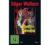 Wallace, Edgar – Die Bande des Schreckens