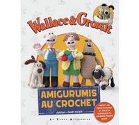 Wallace & Gromit - Amigurumis Au Crochet