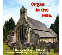 Wallace Henry - Organ in The Hills [Import]