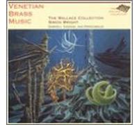 Wallace, John - Venetian Brass Music