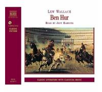 Lew Wallace – Ben Hur – NAXOS