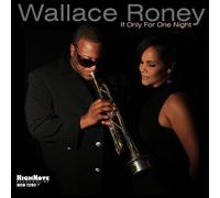 Wallace Roney - If Only for One Night