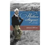 Wallace Stegner by Jackson J. Benson Jackson J. Benson (Auteur)