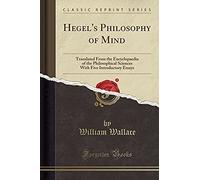 Wallace, W: Hegel's Philosophy Of Mind