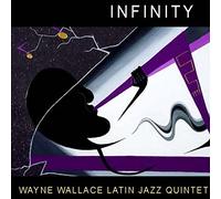 Wallace, Wayne - Infinity