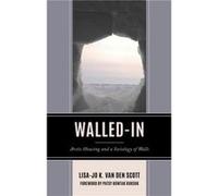 WalledIn by LisaJo K. van den Scott LisaJo K. van den Scott (Auteur)