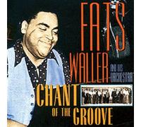 Waller, Fats - Chant of The Groove [Import]