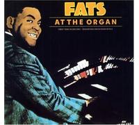 Waller, Fats - Fats at The Organ