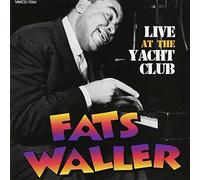 Waller, Fats - Live At The Yacht Club