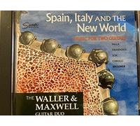 Waller & Maxwell Guitar Duo - Spain, Italy and the New World: Music for Two Guitars (UK Import)