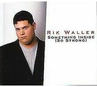 Waller, Rik - Something Inside So Strong [Import]