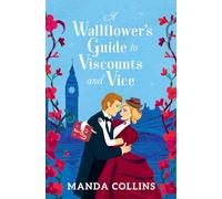 A Wallflower’s Guide to Viscounts and Vice