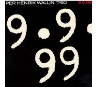 Wallin,Per Henrik Trio - 99.99 [Import]