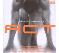 Wallin, R. - Rolf Wallin: Act