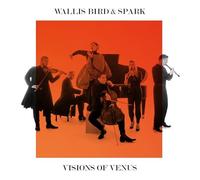 WALLIS BIRD SPARK - VISIONS OF VENUS - CD - 55 - E4z