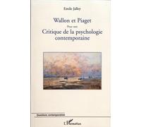 Wallon et Piaget