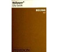 Wallpaper* City Guide Beijing 2012